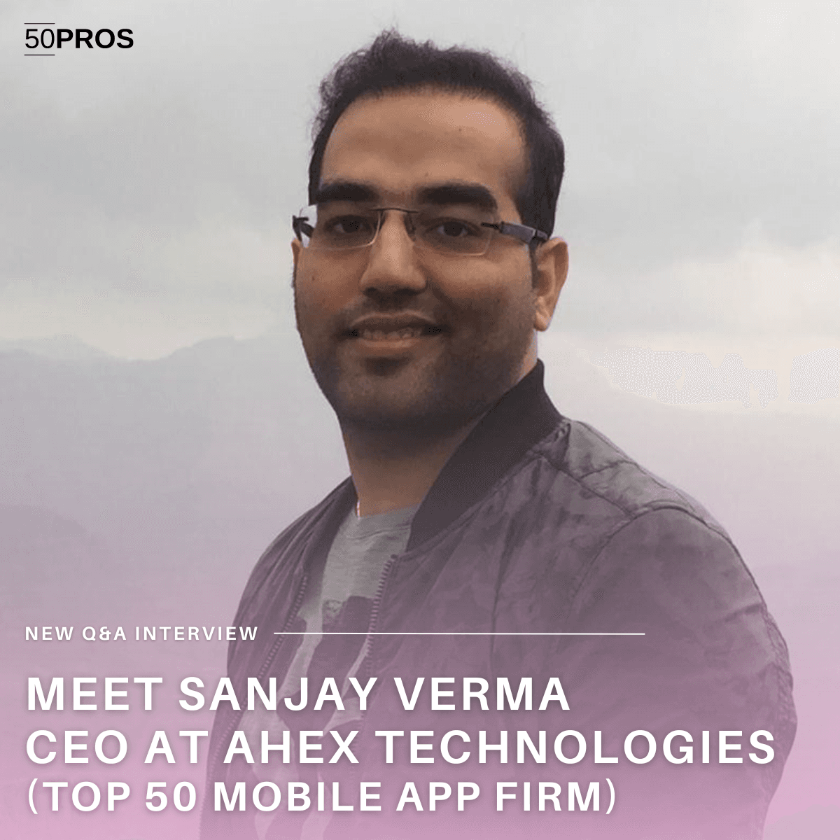 Expert to Know: Sanjay Verma (Q&A Interview)